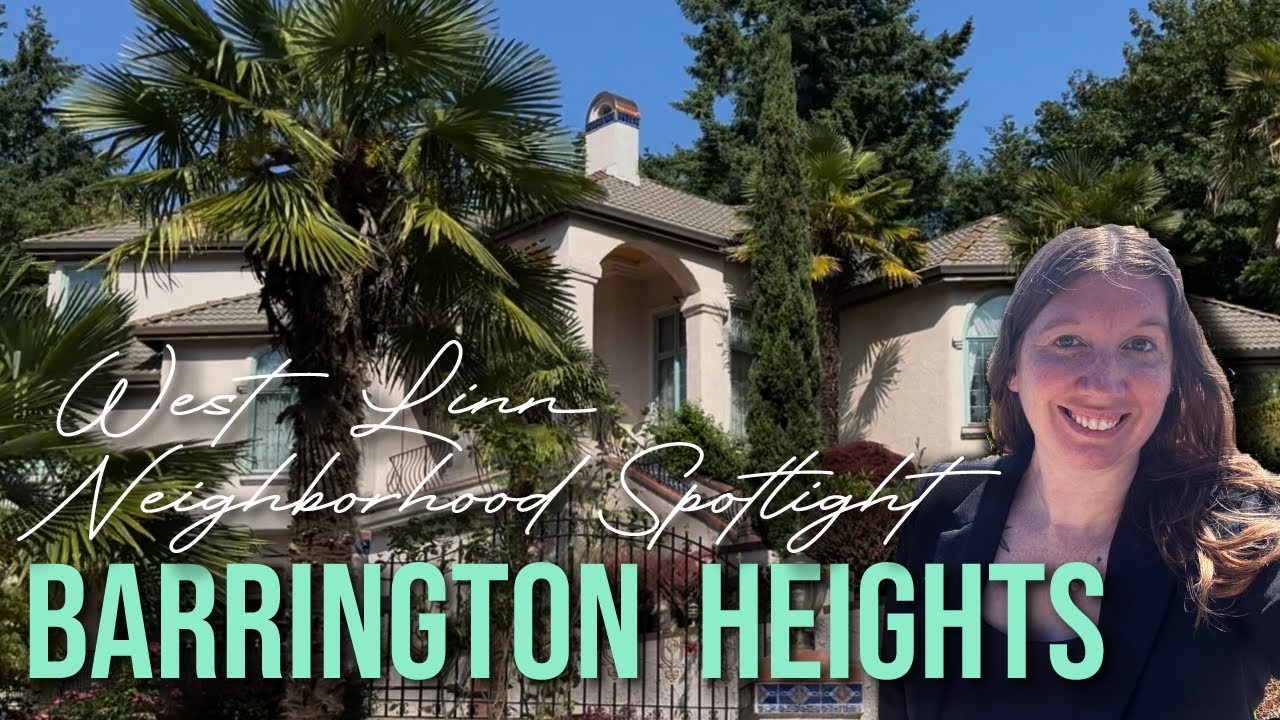 Relocating to West Linn Oregon | Inside Barrington Heights Exclusive Luxury Community on the Hill