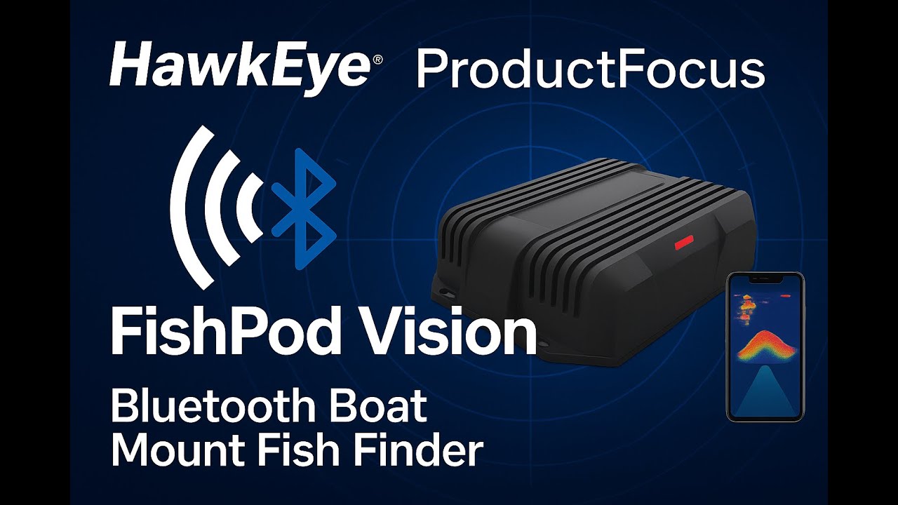HawkEye® ProductFocus™ | FishPod® Vision Bluetooth Boat Mount Fish Finder