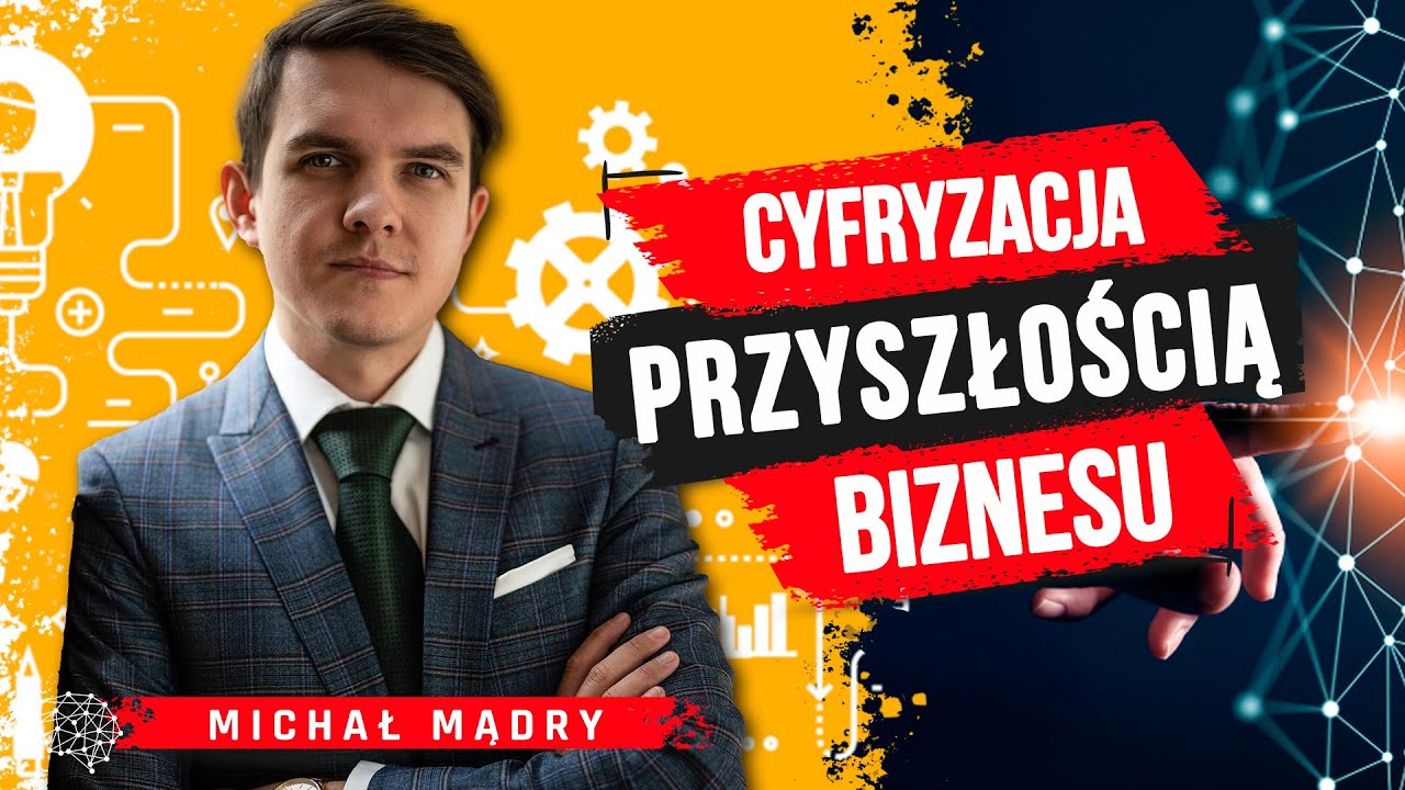 Transformacja cyfrowa to przyszłość Twojego biznesu - Michał Mądry, JP Weber