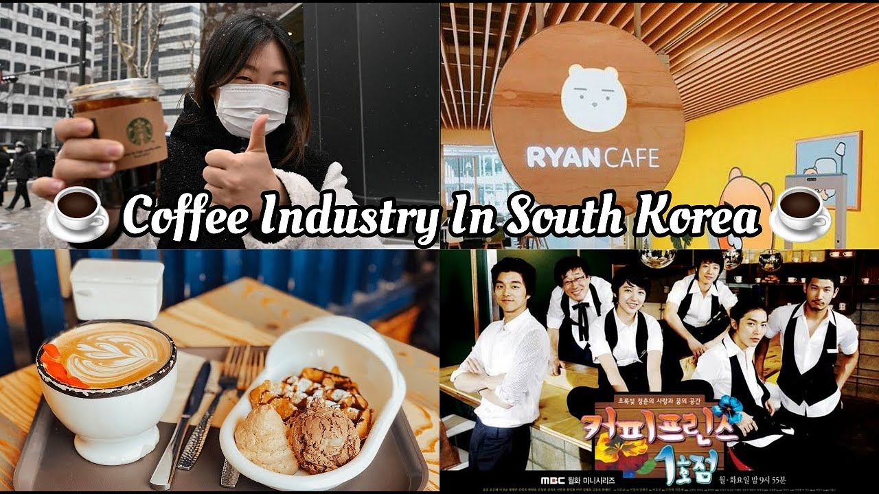 ☕️ Coffee Industry In South Korea ☕️