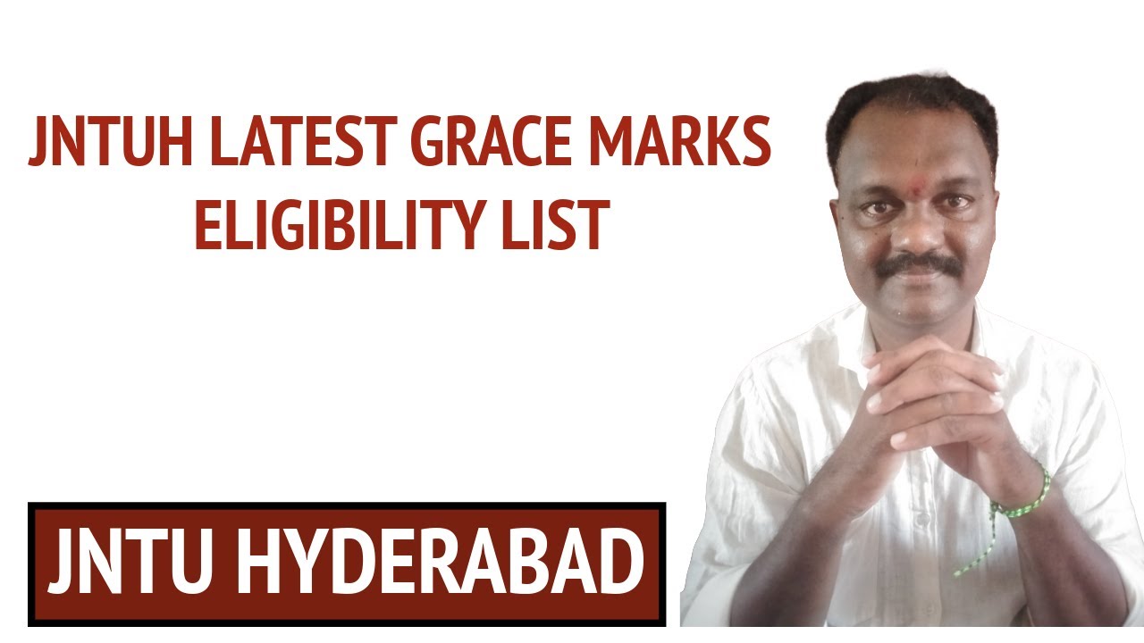 JNTUH LATEST GRACE MARKS ELIGIBILITY LIST #jntuh