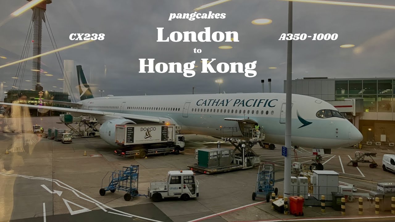 TRIP REPORT | London - Hong Kong | Cathay Pacific - Economy (CX238)