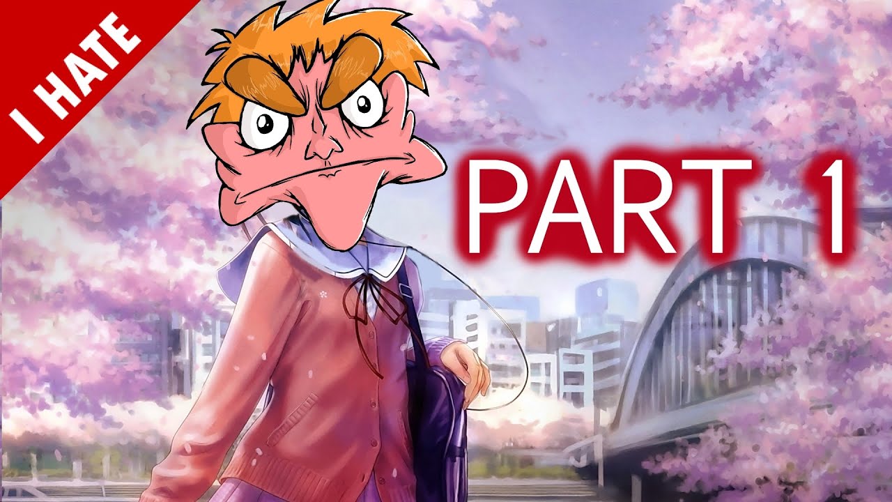 I HATE ANIME (Part 1)