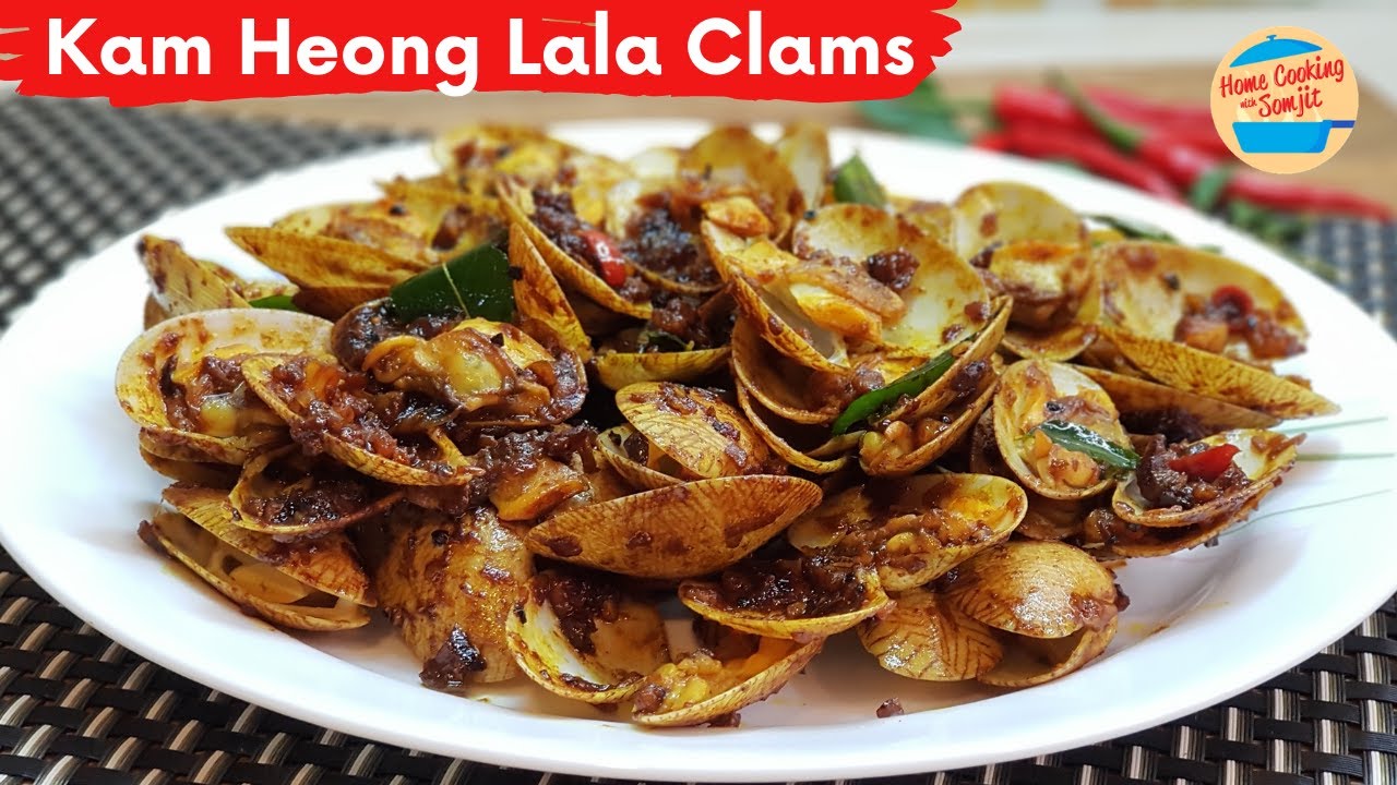 How to Cook Clams: Spicy Stir Fry Kam Heong Lala Recipe