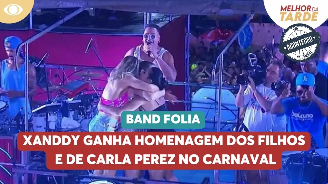 Xanddy ganha homenagem dos filhos e de Carla Perez no Carnaval | Aconteceu na Semana
