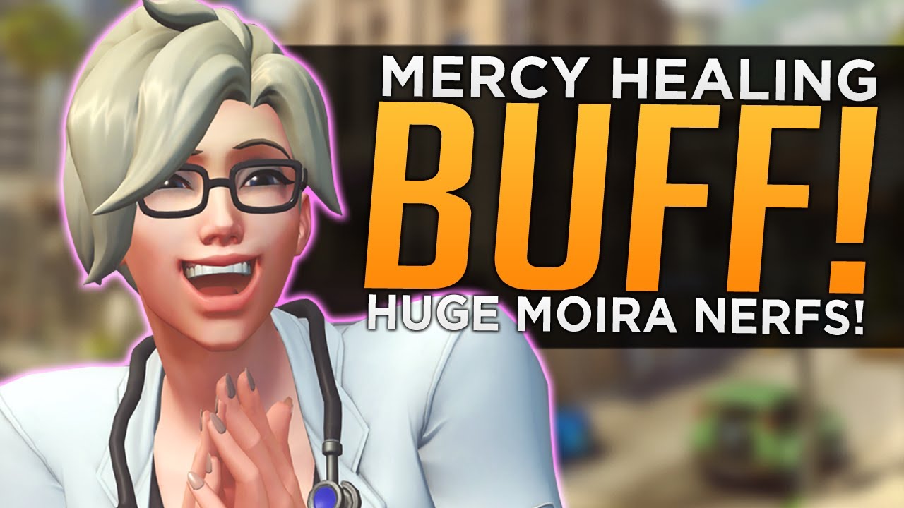 Overwatch: Mercy Healing BUFF! - HUGE Moira NERFS!