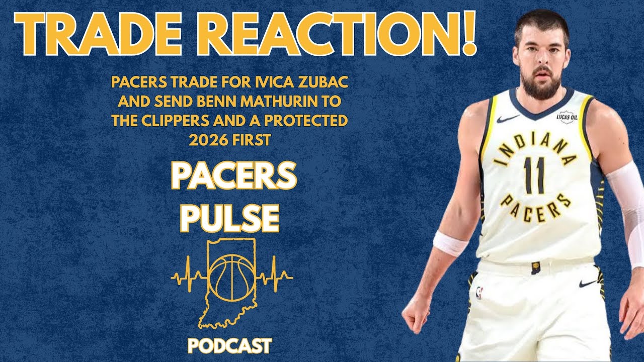 Pacers Land Ivica Zubac in Major Trade Sending Bennedict Mathurin and Protected 2026 pick 