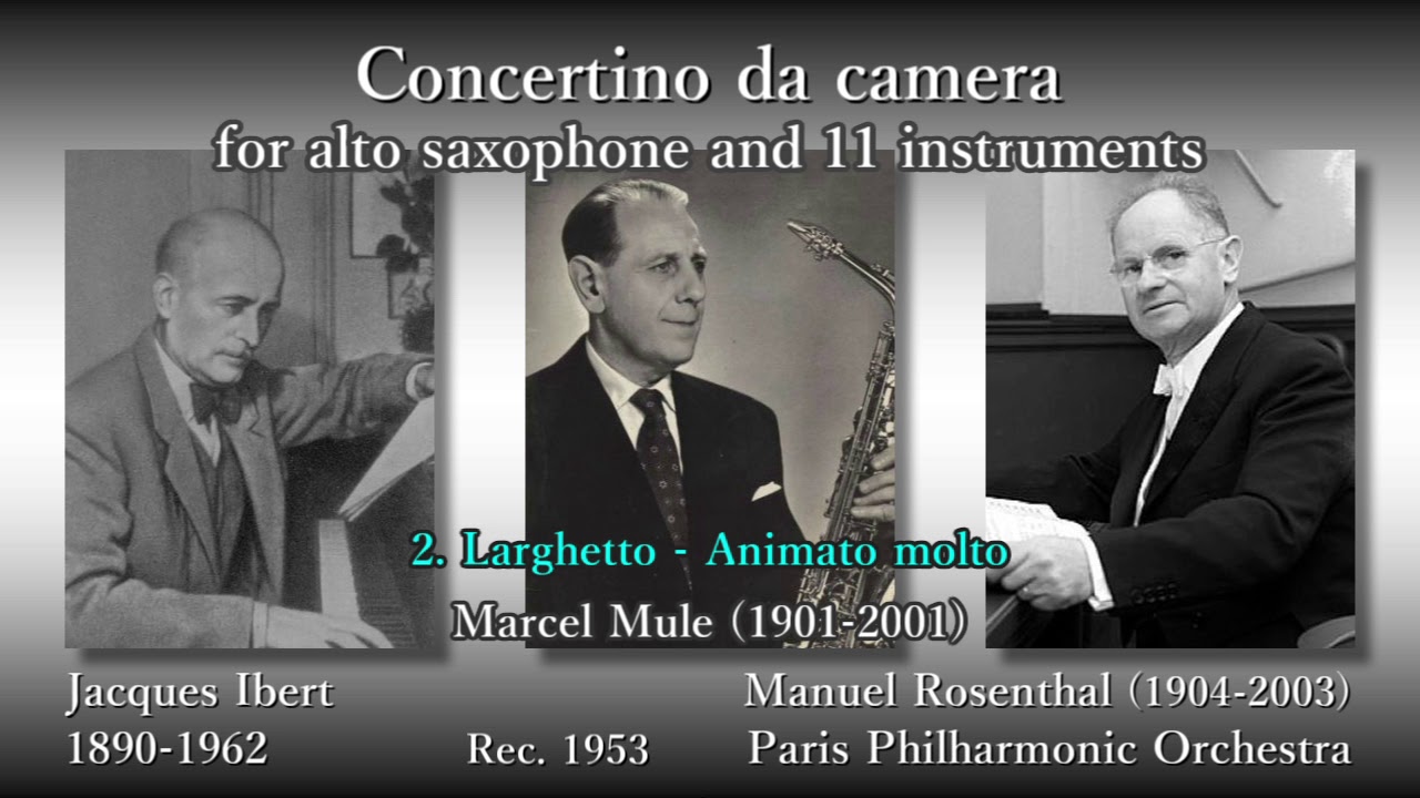 Ibert: Concertino da camera, Mule & Rosenthal (1953) イベール 室内小協奏曲 ミュール＆ロザンタル
