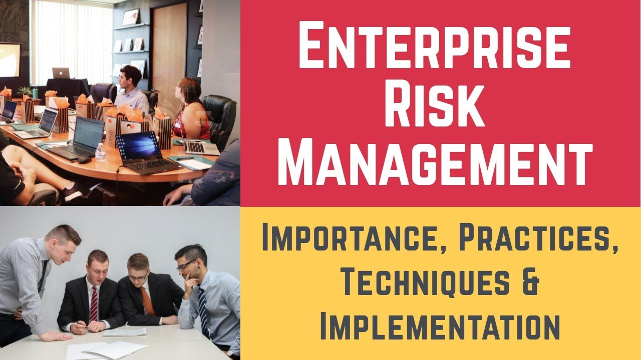 Enterprise Risk Management (ERM Meaning, Importance, Practices, Techniques, and Implementation)