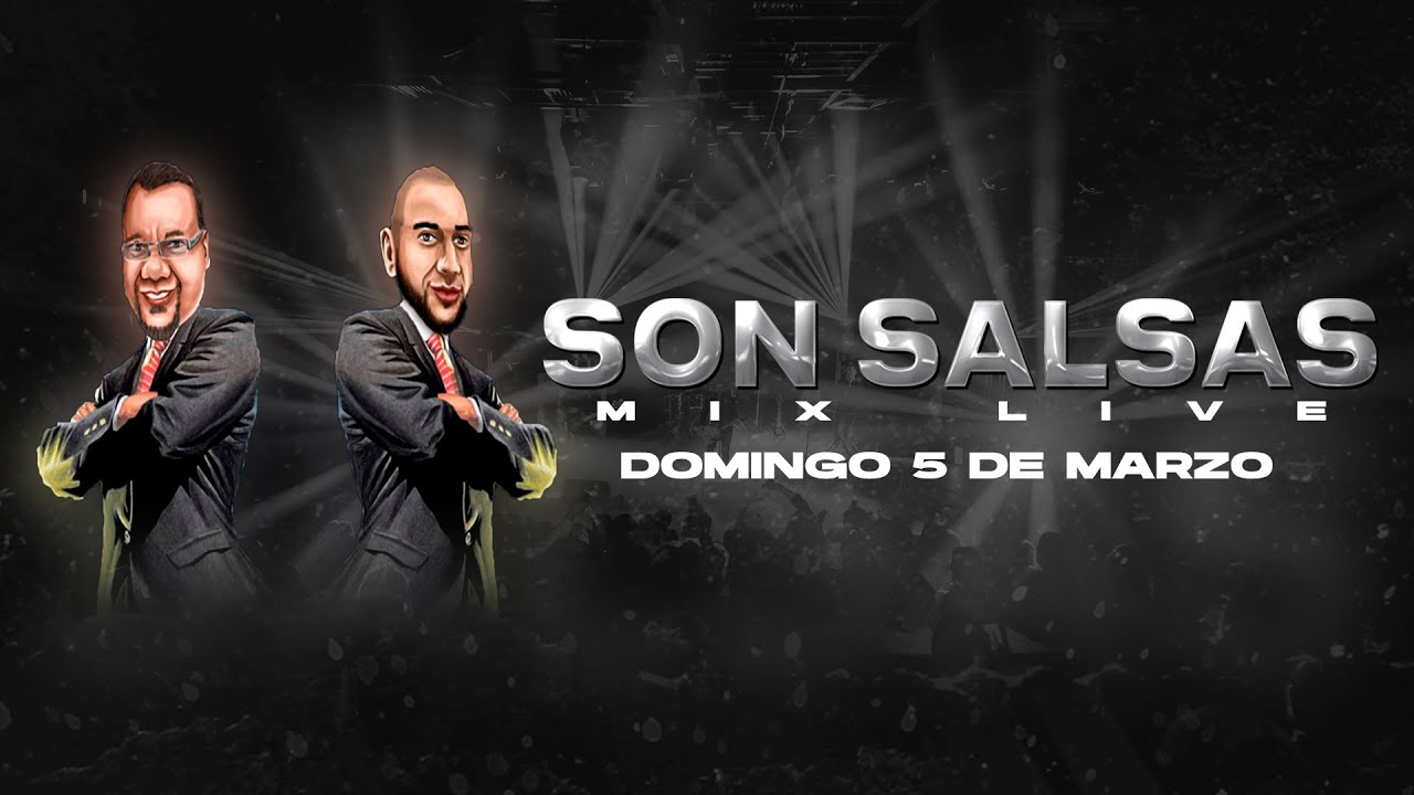 #SonSalsas Mix Live - Domingo 5 De Marzo