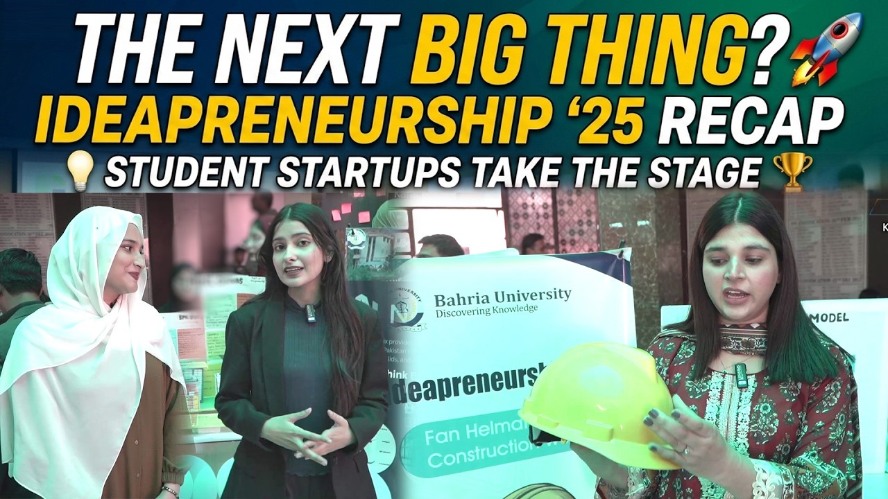 Ideapreneurship 2025 | Bahria University Karachi Campus | Pitching the Future 🏆
