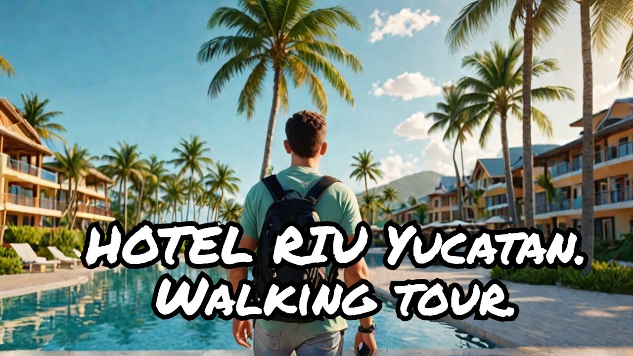 Hotel Riu Yucatan. Walking tour. Cancun, Playa del Carmen, Mexico.