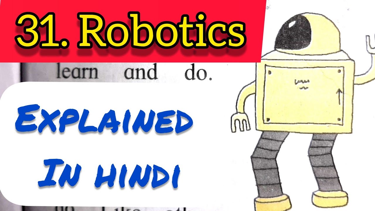 3rd Std - English - Chapter 31 Robotics explained in hindi - maharashtra board - Class 3