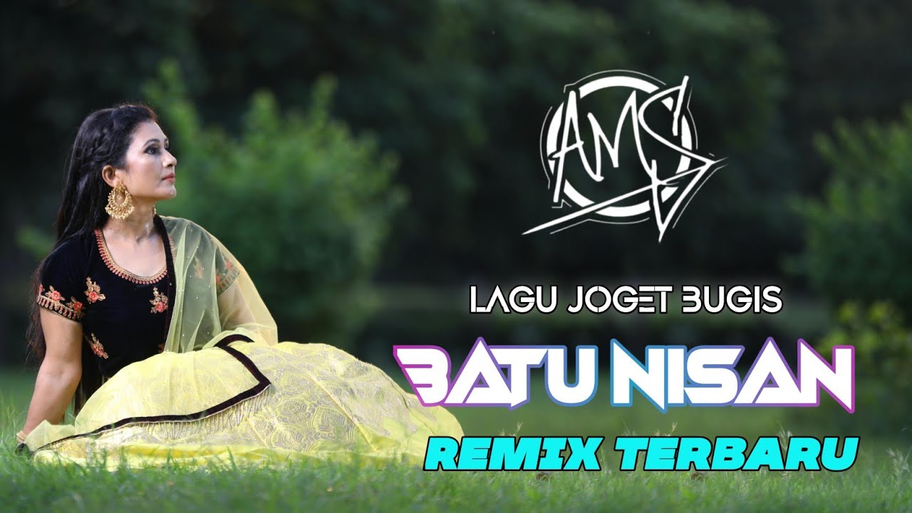LAGU JOGET BUGIS - BATU NISAN REMIX TERBARU 2006 | AMS