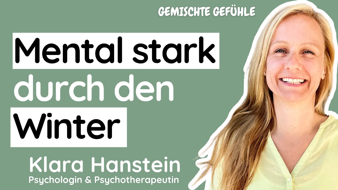 #60 Wie Du (mental) gut durch den Winter kommst