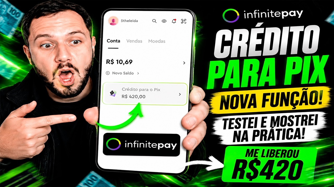 💸 INFINITEPAY LIBEROU CR&Eacute;DITO PARA PIX! TESTEI E MOSTREI NA PR&Aacute;TICA