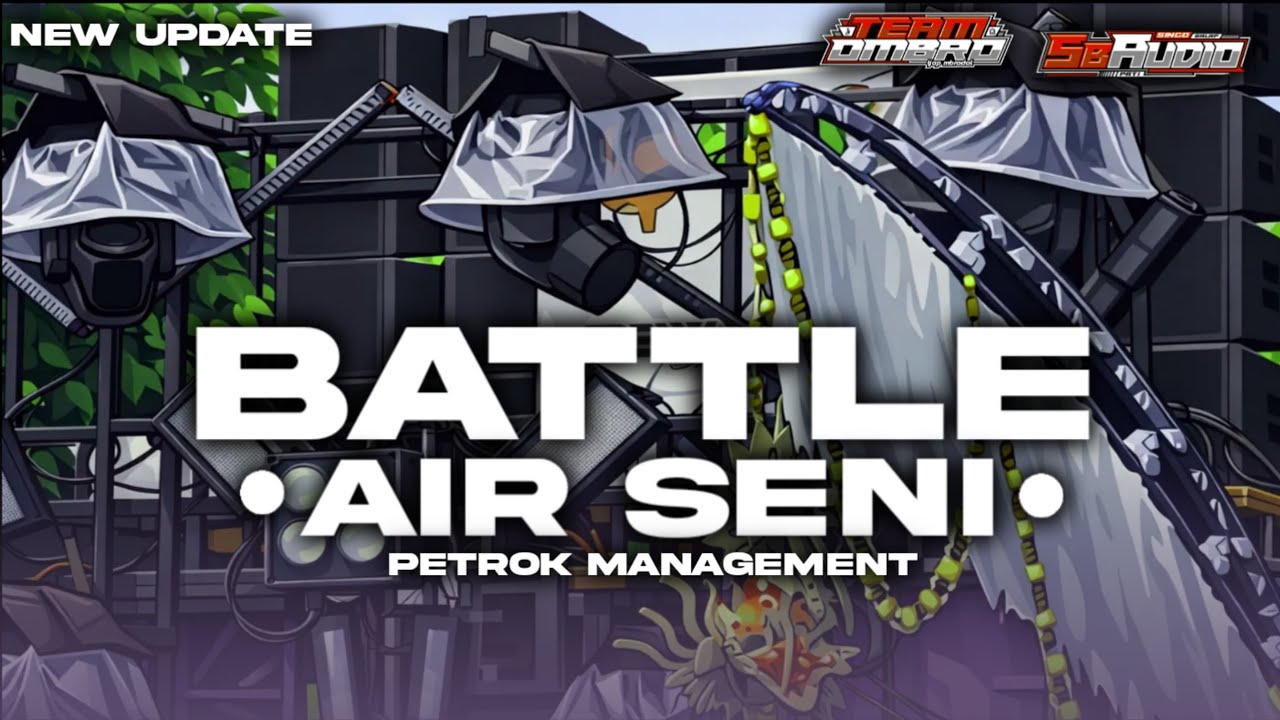 DJ AIR SENI TRAP BATTLE SINGO BALAP AUDIO PATI