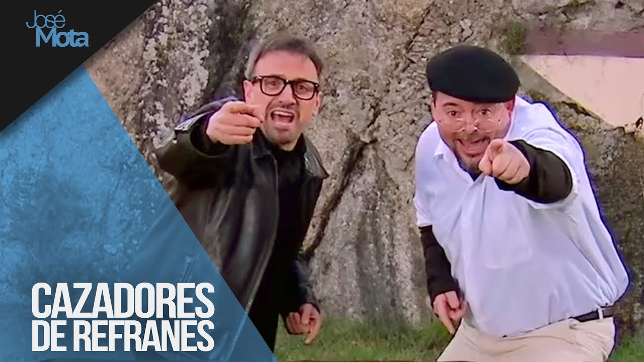 Cazador de refranes | José Mota presenta...