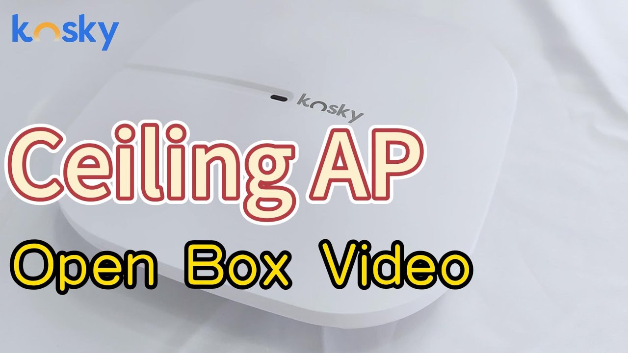 Kosky’s KS-AP1800  1800M Wi-Fi 6 New-gen Ceiling AP Open Box Video