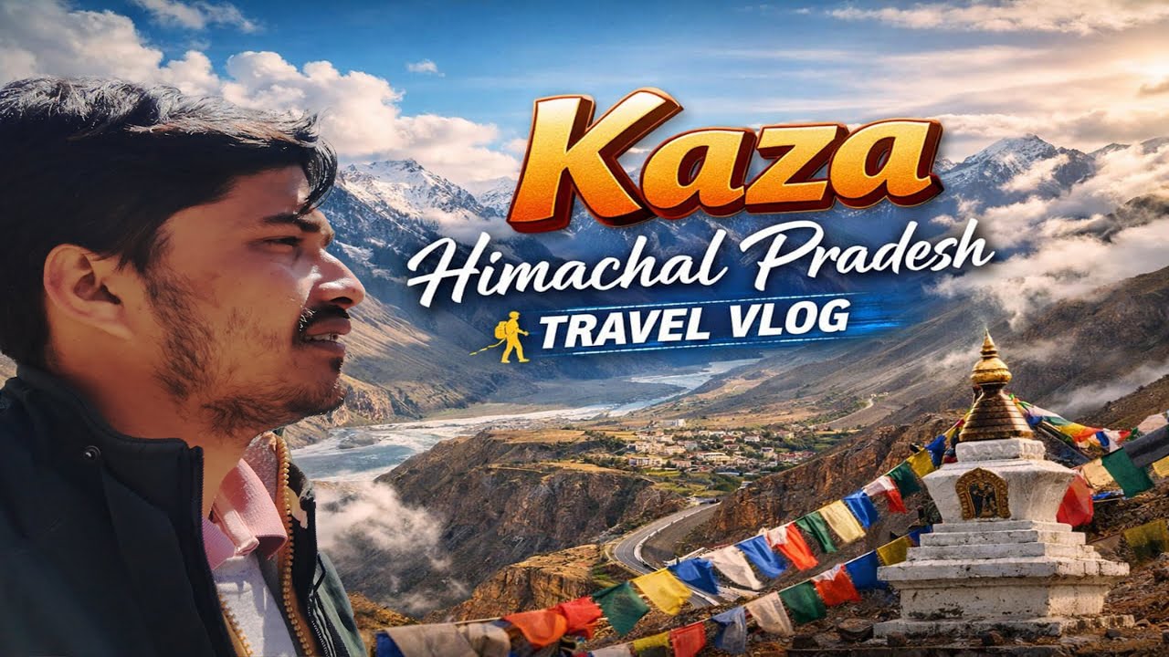 Kaza Vlog | হিমাচলের বুকে লুকানো Paradise |Spiti Valley Travel#KazaVlog #SpitiValley#HimachalPradesh