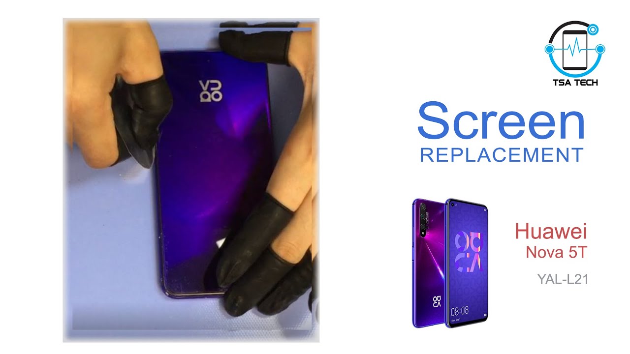 Huawei Nova 5T YAL L21 Screen Replacement | TSA Tech