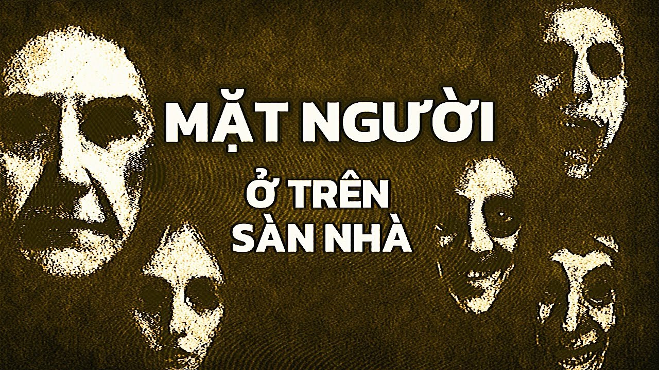 NHỮNG GƯƠNG MẶT KÌ LẠ 