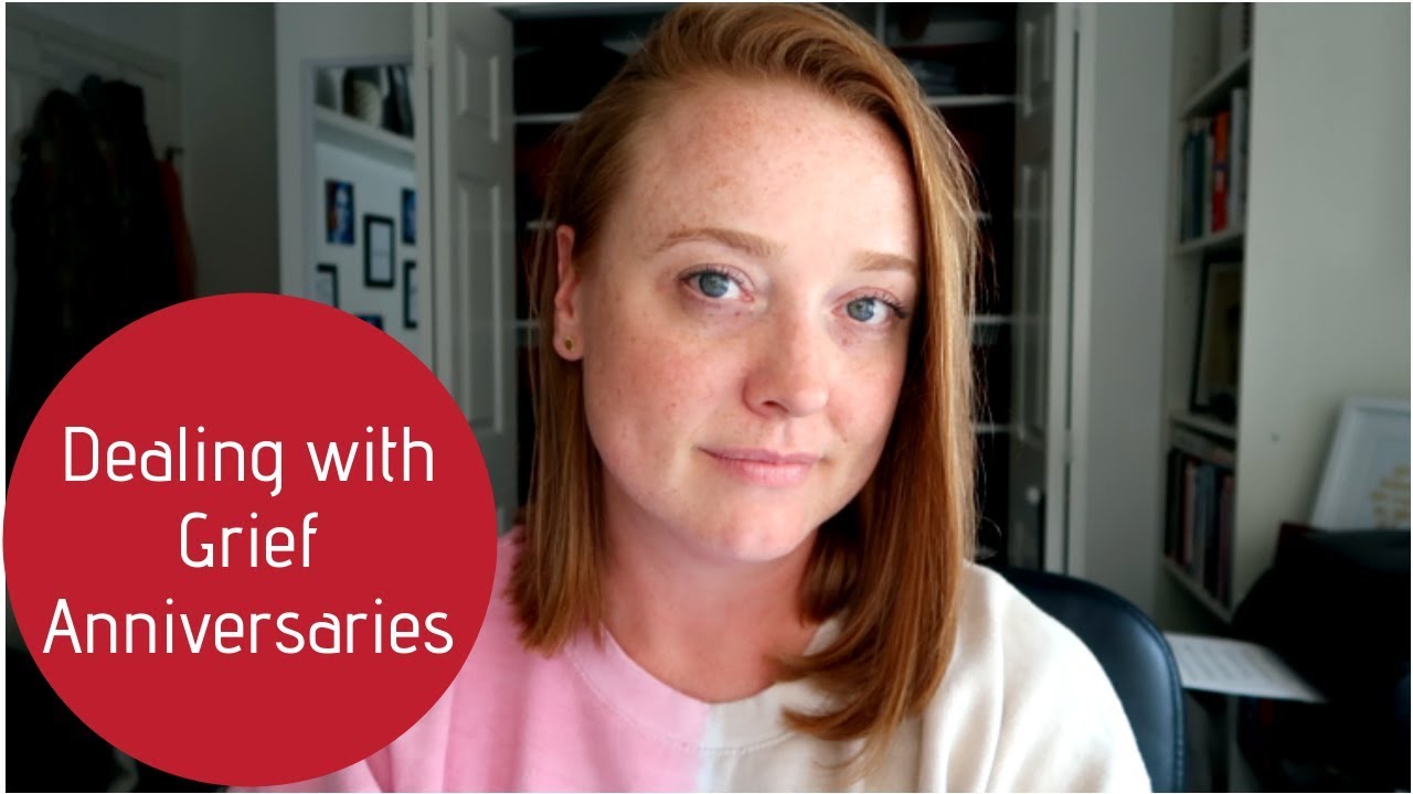 Grief & Loss | How to Deal with Death Anniversaries & Grief Milestones