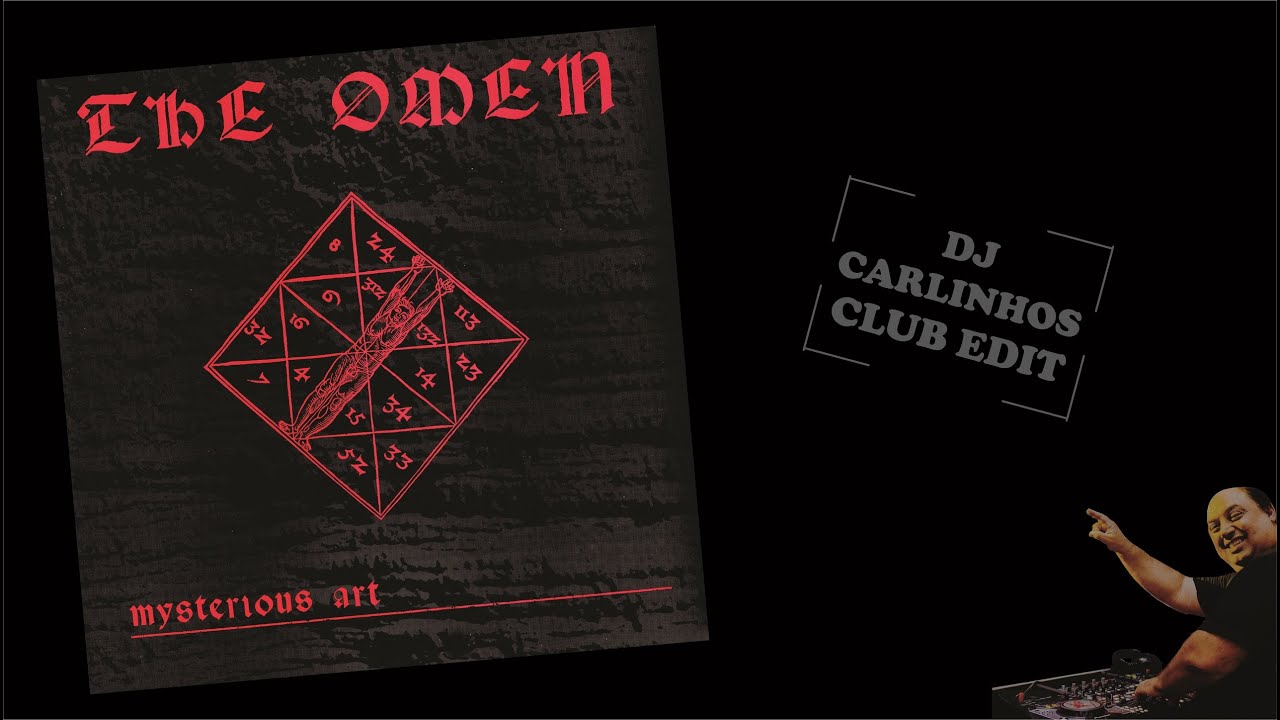 Mysterious Art - The Omen (DJ Carlinhos Club Edit 214) 1989