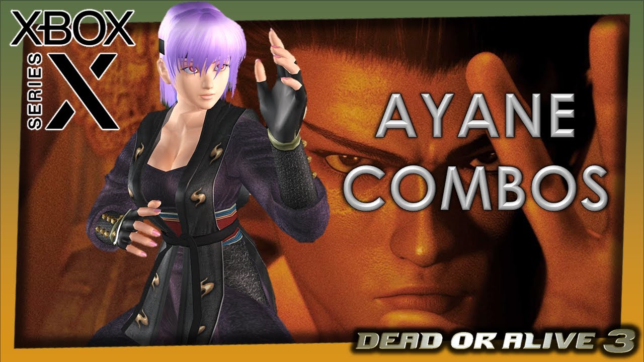 Dead or Alive 3 - Ayane combos (XBOX Series X)