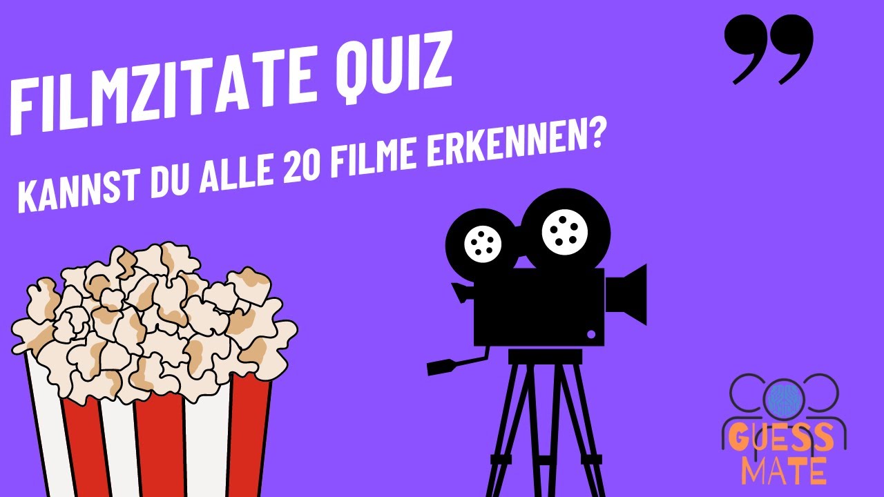 Filmzitat Quiz I Kannst du alle 20 Zitate dem richtigen Film zuordnen ?