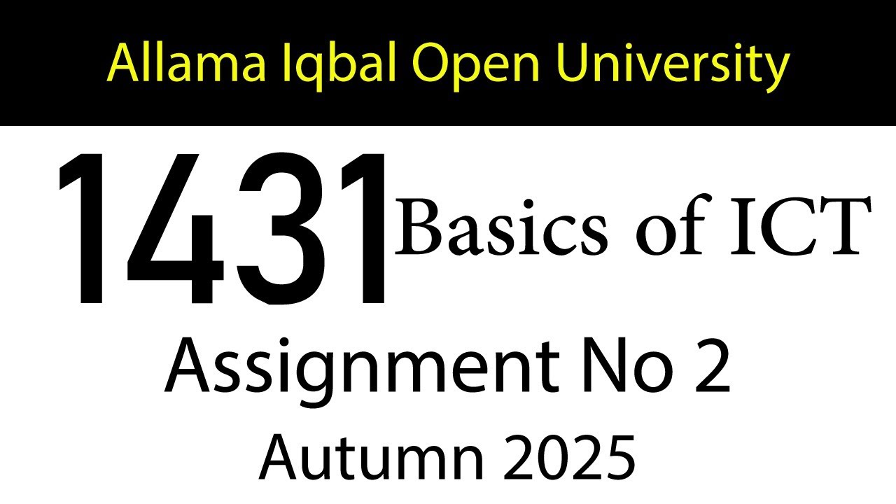 AIOU Code 1431 Solved Assignment No 2 | Autumn 2025 | Basics of ICT | AIOU Corner