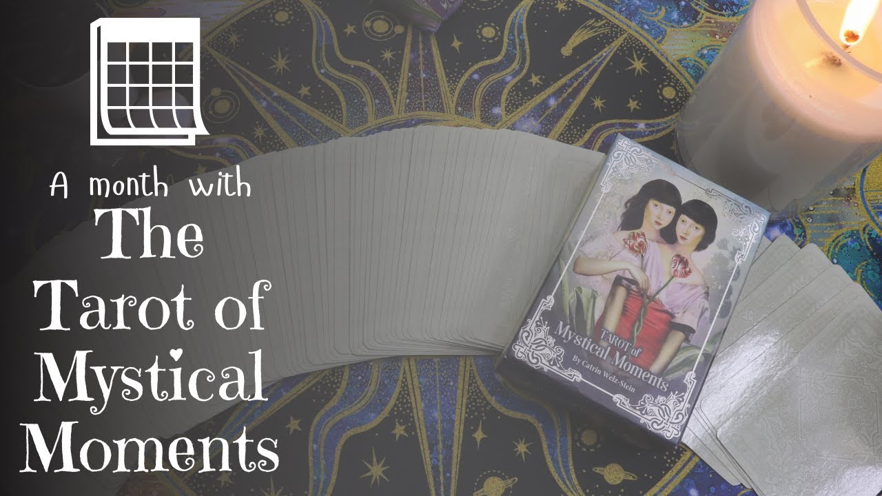 A Month With The Tarot of Mystical Moments | A Review and my Thoughts