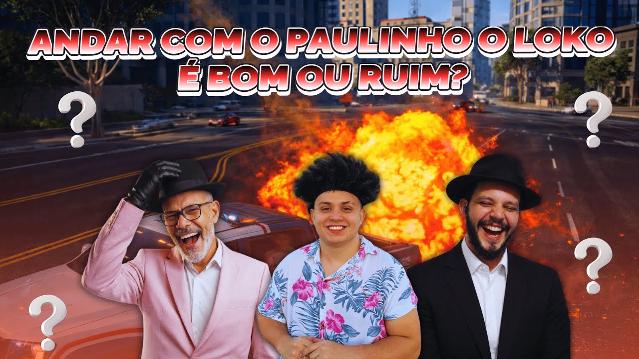 Andar com o PAULINHO O LOKO é bom ou ruim? fica a dúvida!?