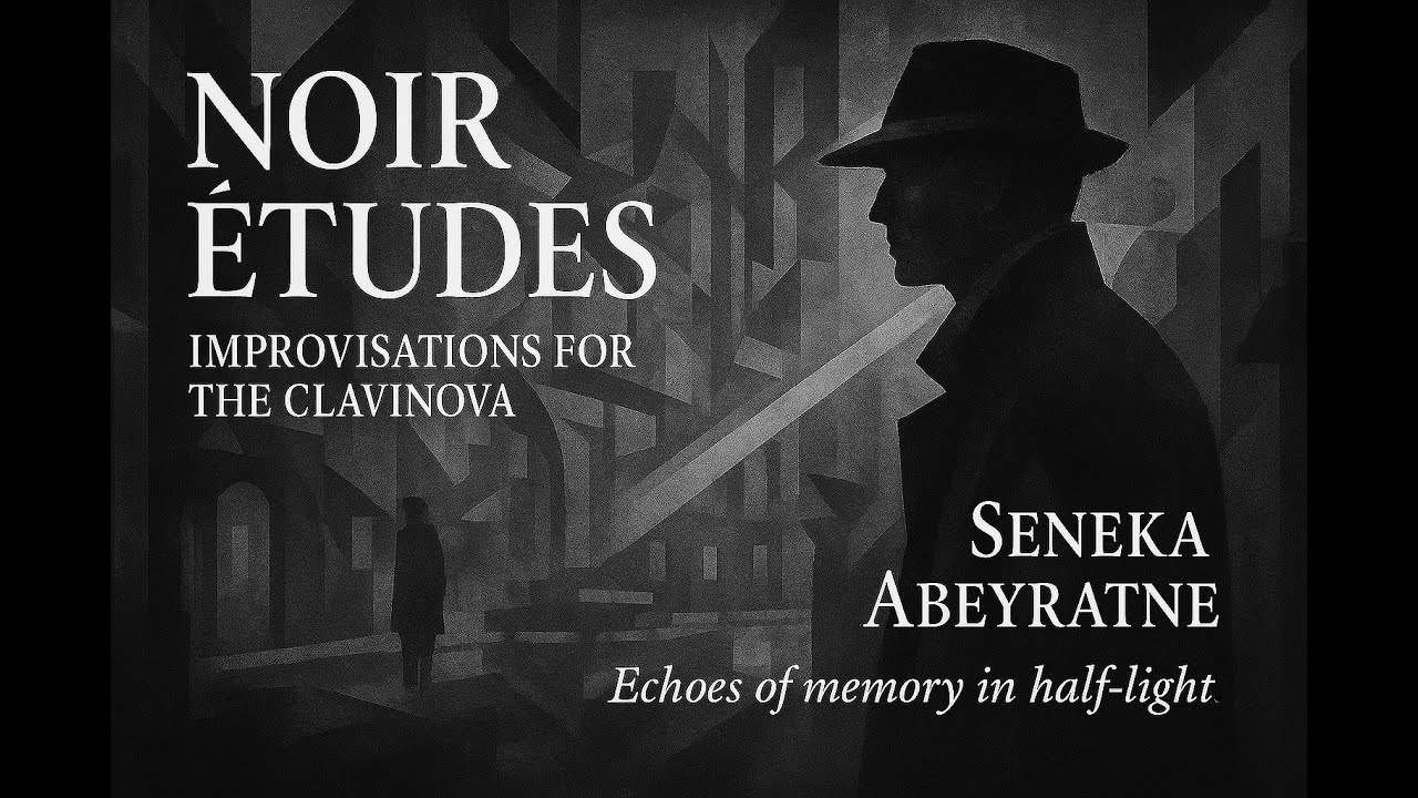 Noir Etude Improvisation No. 15 | Seneka Abeyratne | Improvisations for the Clavinova