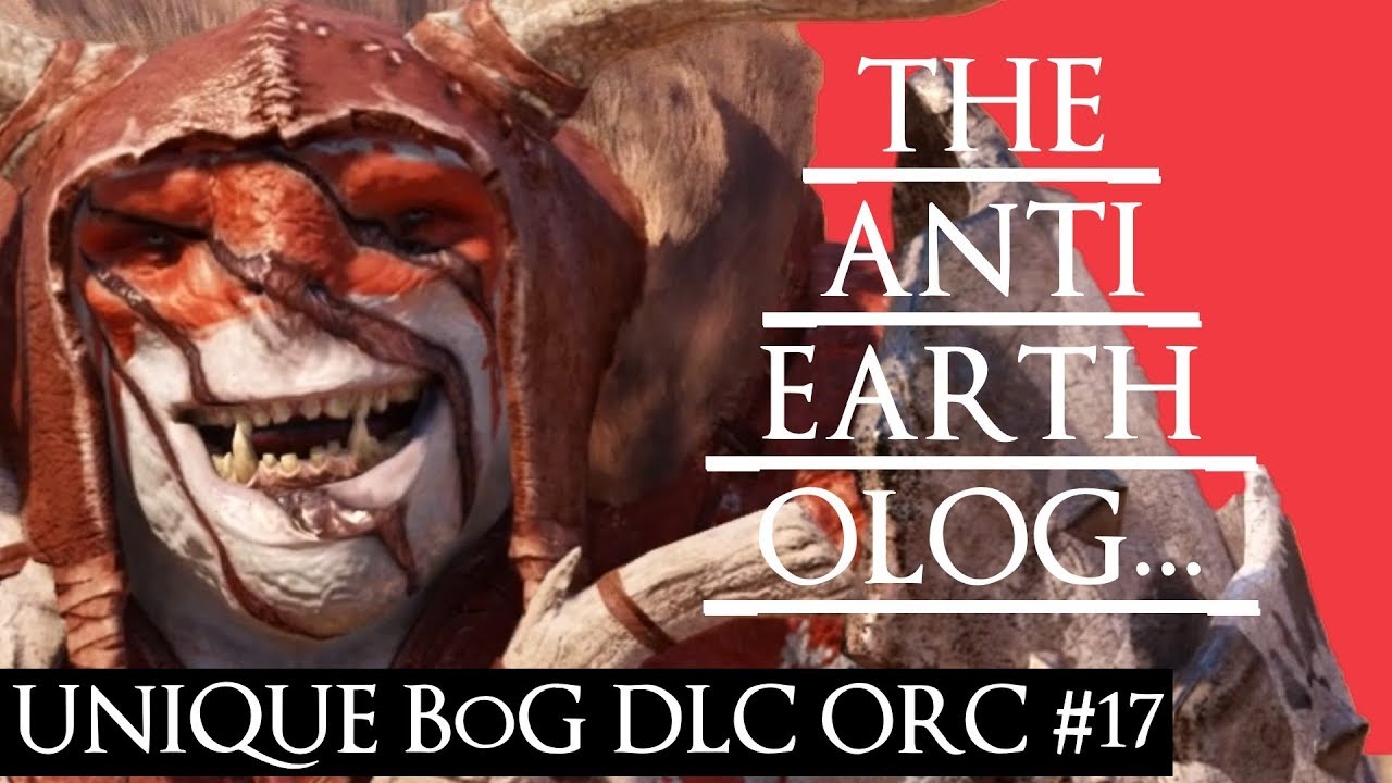 Shadow of War: Middle Earth™ Unique Orc Encounter & Quotes #254 THE EARTH-SCORCHER DLC OLOG