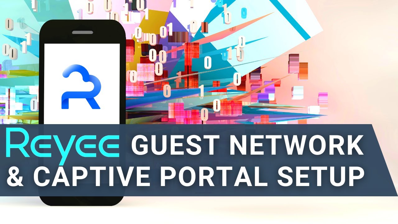 Reyee Configuration Series: Guest Network & Captive Portal