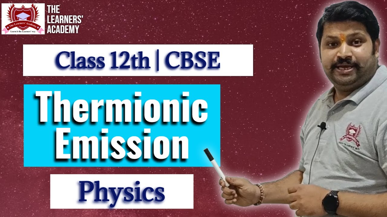 Unlocking The Secrets Of Thermionic Emission!