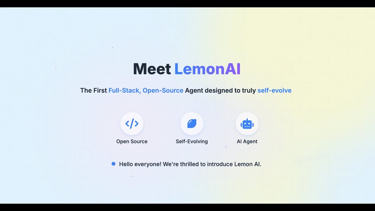 Meet Lemon AI:The First Full-Stack, Open-Source General AI Agent designed to truly self-evolve
