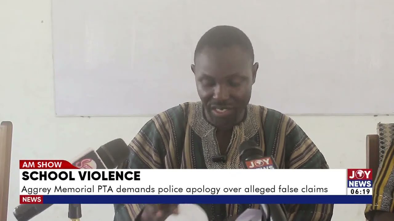 School Violence: Aggrey Memorial PTA demands police apology over alleged false claims