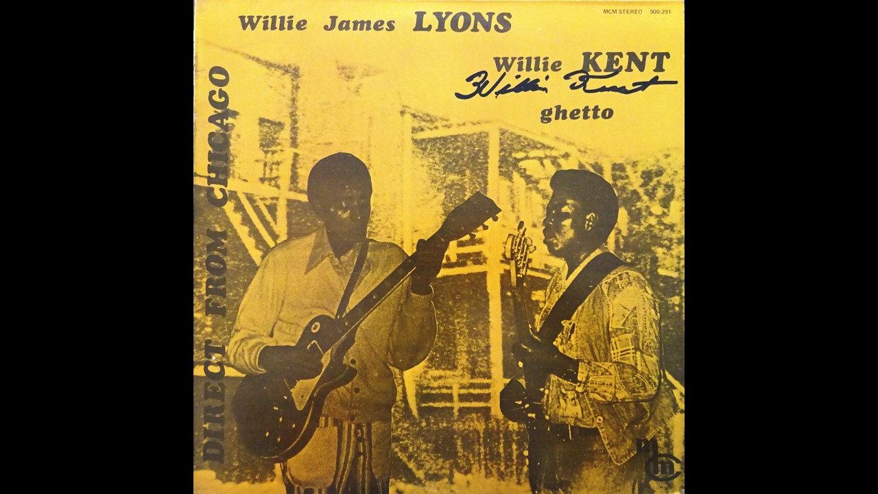 WILLIE JAMES LYONS,WILLIE KENT / Getto