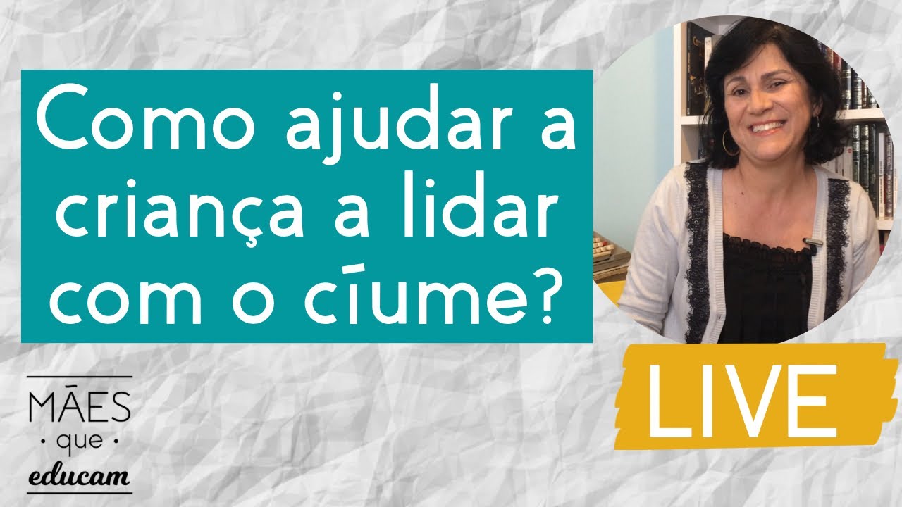 Como ajudar a criança a lidar com o ciúme?