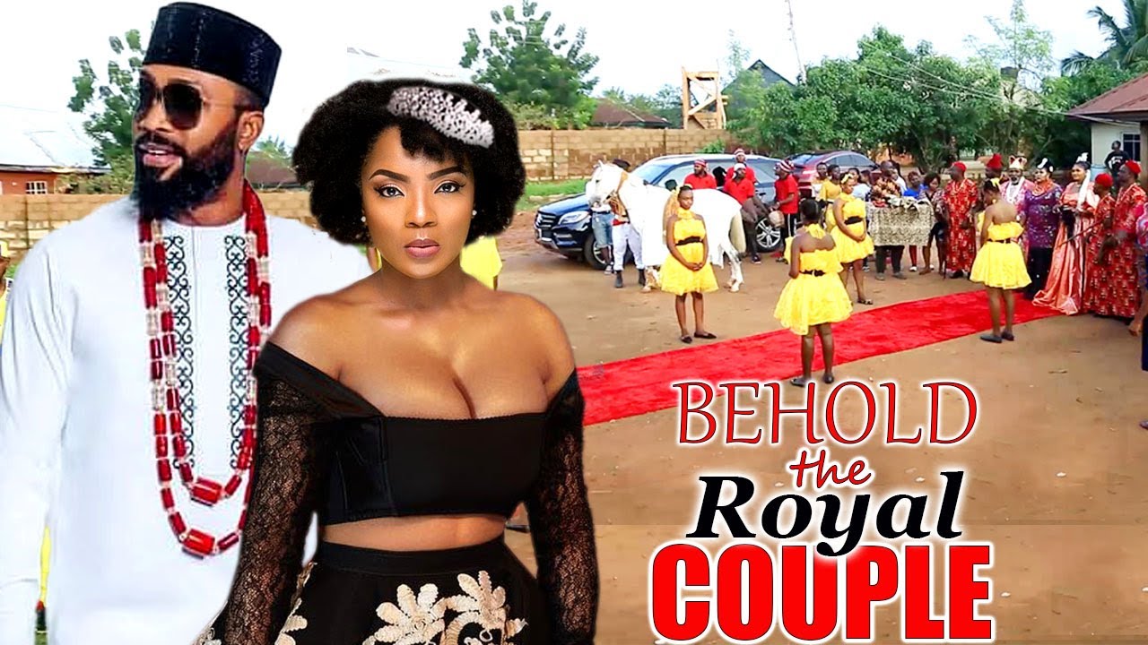 Behold The Royal Couple (COMPLETE BLOCKBUSTER MOVIE)- Chioma Chukwuka & Frederick Leonard 2023 Movie
