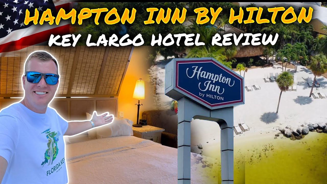 Тур по отелю Hampton Inn By Hilton в Ки-Ларго ☀️