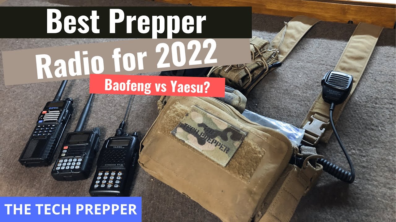 The Best Prepper Radio for 2022 - Baofeng vs Yaesu?