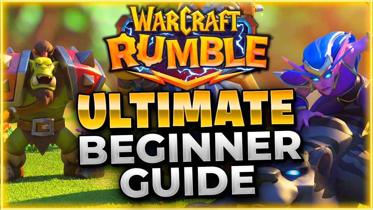 The Ultimate Beginner Guide! Warcraft Rumble
