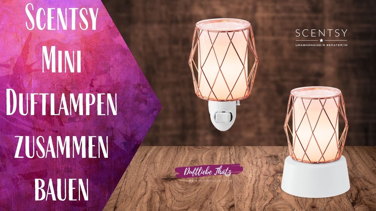 Wie baue ich meine Miniduftlampe zusammen? | Scentsy deutsch