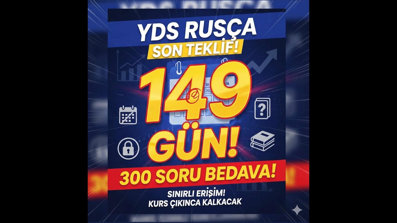 🚀 SON 149 GÜN KALDI! YDS Rusça 300 soruya ÜCRETSİZ erişim fırsatını kaçırmayın!