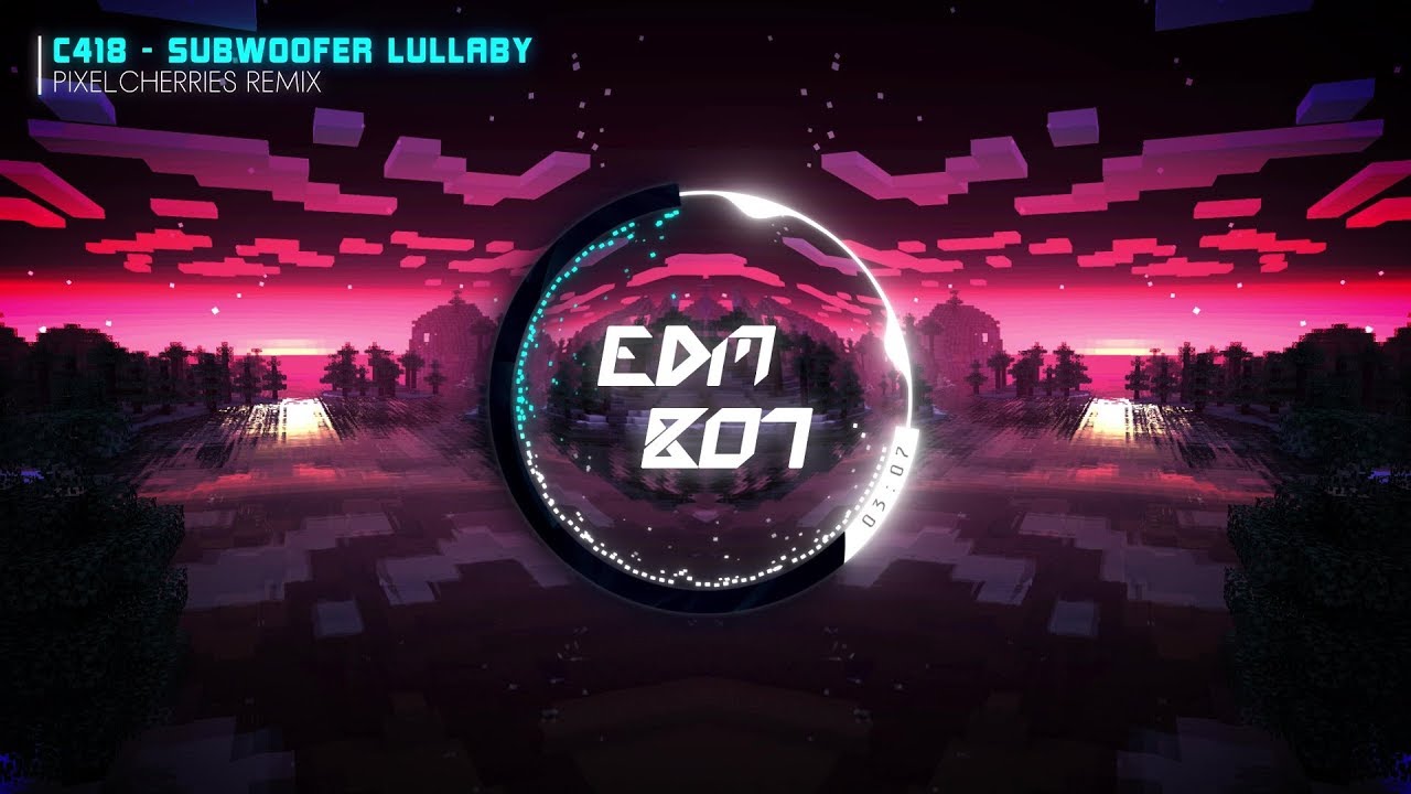 Minecraft - Subwoofer Lullaby (PixelCherries Remix)