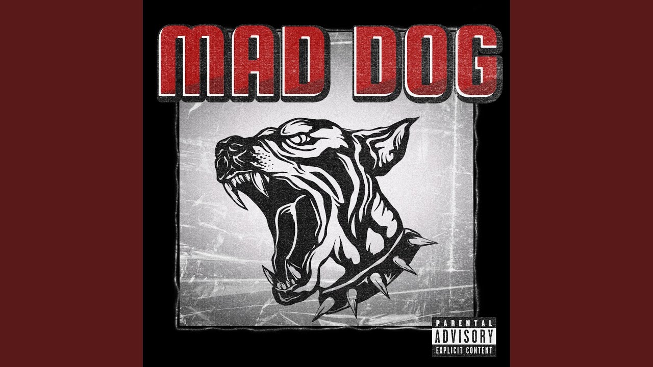 Mad dog