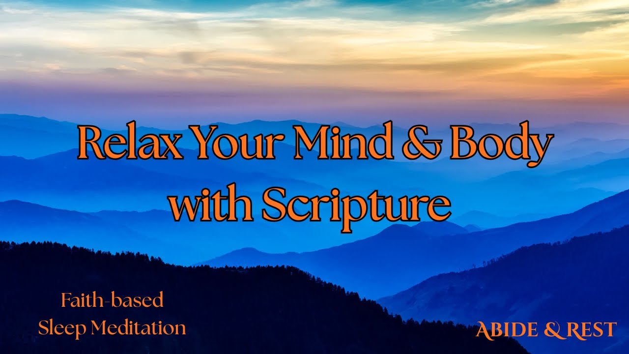 Still Night - Christian Sleep Prayer and Scripture Meditation - Faith Based Sleep Help